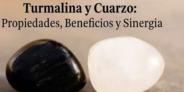 Turmalina y Cuarzo: Propiedades, Beneficios y Sinergia en Tu Bienestar