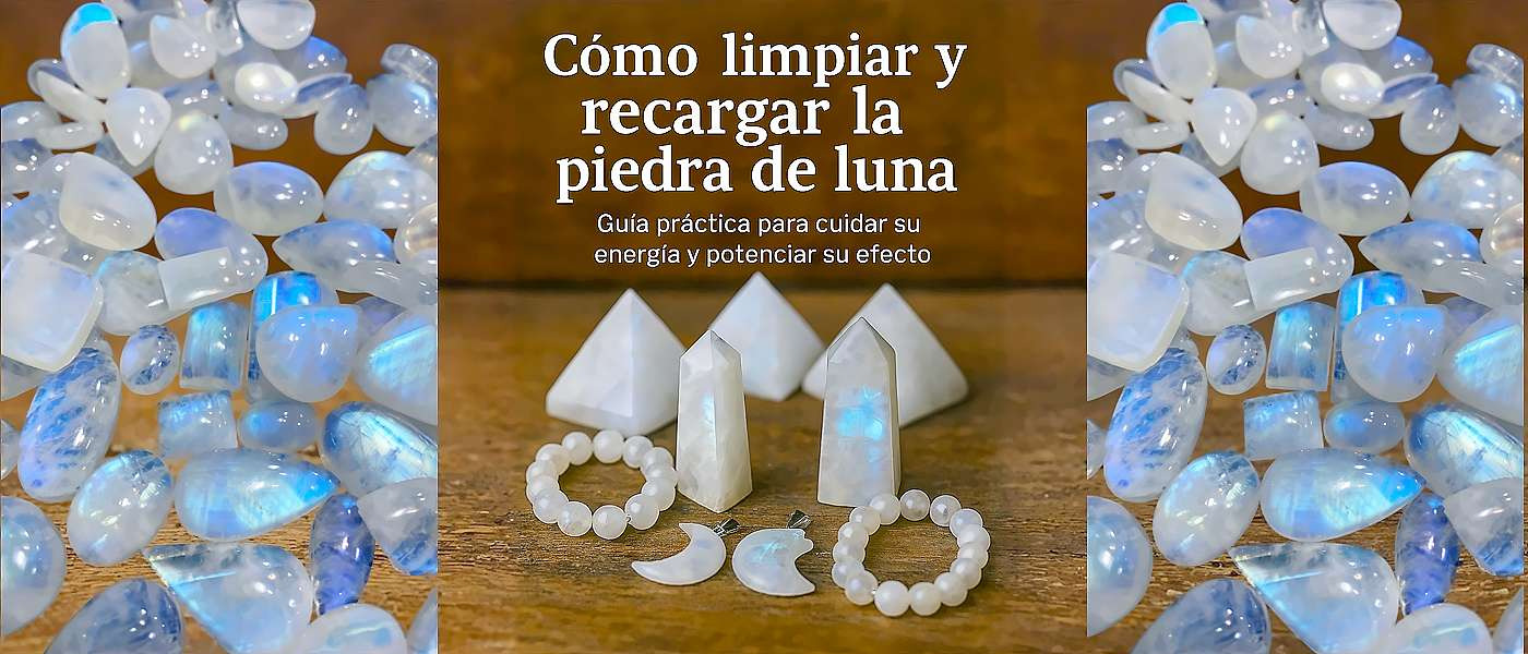 Cómo limpiar y recargar la piedra de luna: guía práctica para cuidar su energía y potenciar su efecto